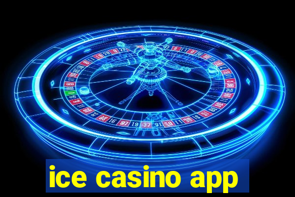 ice casino app